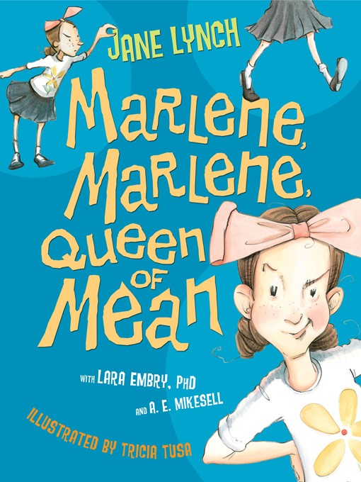 Title details for Marlene, Marlene, Queen of Mean by Jane Lynch - Available